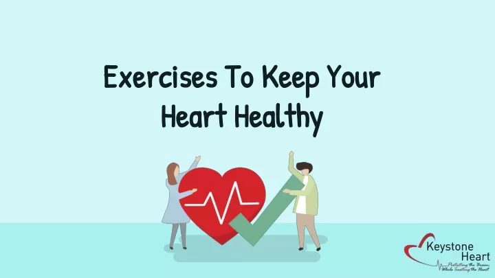 exercises to keep your heart healthy