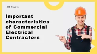 Characteristics that determine if this Commercial Electrical contractor is right