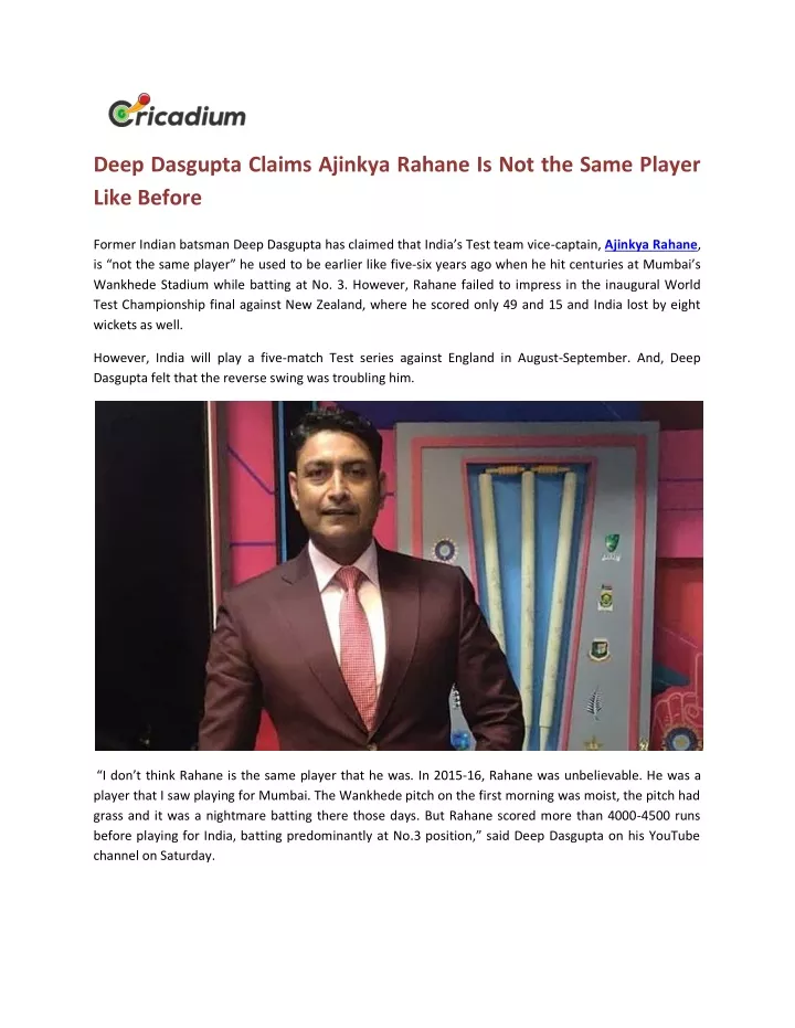 deep dasgupta claims ajinkya rahane