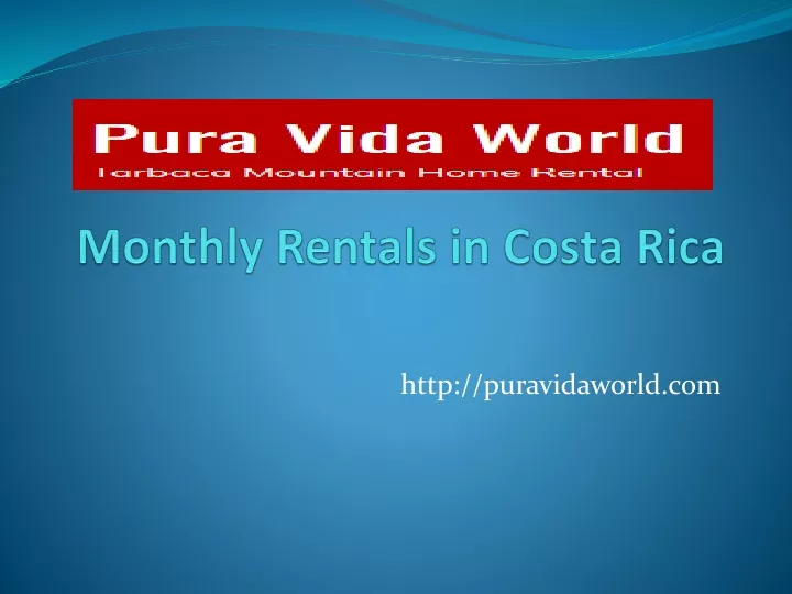 monthly rentals in costa rica