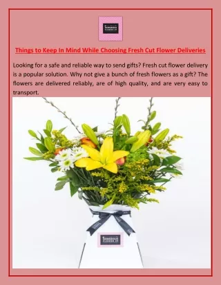 Things to Keep In Mind While Choosing Fresh Cut Flower Deliveries
