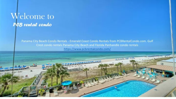 welcome to pcb rental condo