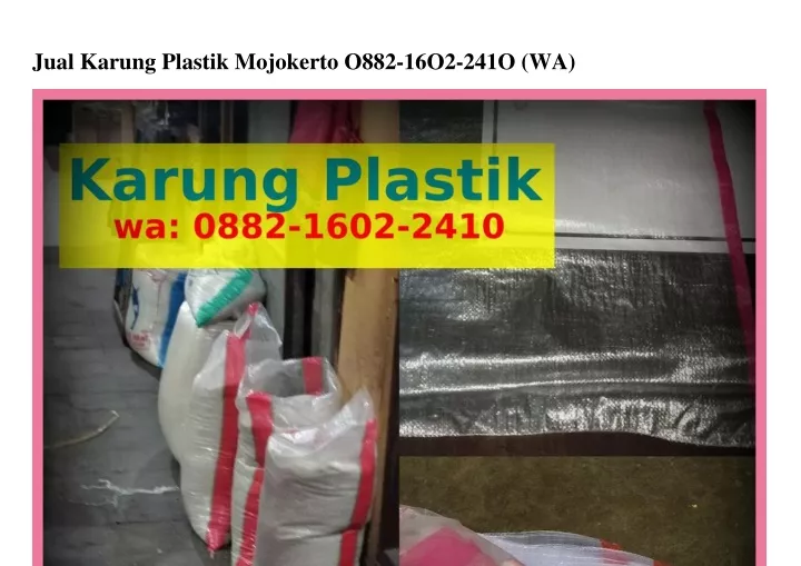 jual karung plastik mojokerto o882 16o2 241o wa