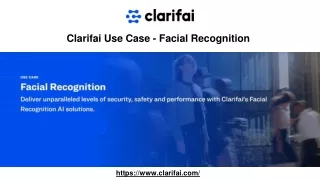 Clarifai Use Case - Facial Recognition