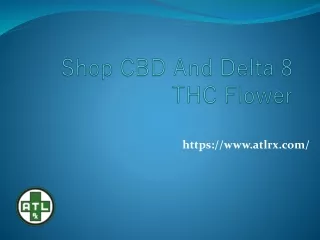 Shop CBD And Delta 8 THC Flower - ATLRx