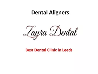 Dental Aligners - Zayra Dental