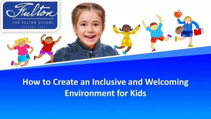 how to create an inclusive and welcoming