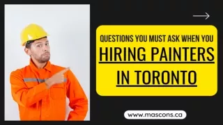 Questions You Must Ask When You Hiring Painters in Toronto