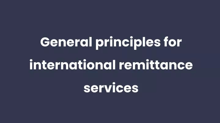 general principles for international remittance