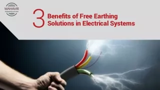 3 Benefits of Free Earthing Solutions in Electrical Systems