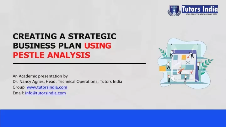 creating a strategic business plan using pestle analysis