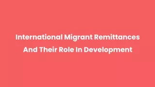 international migrant remittances and their role