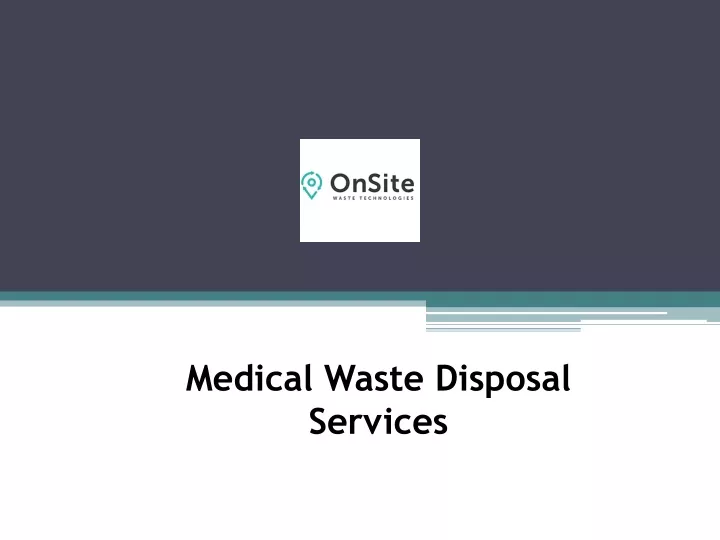 m edical w aste d isposal services