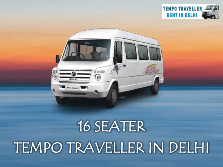 16 seater tempo traveller in delhi