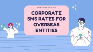 Corporate SMS rates for overseas entitie