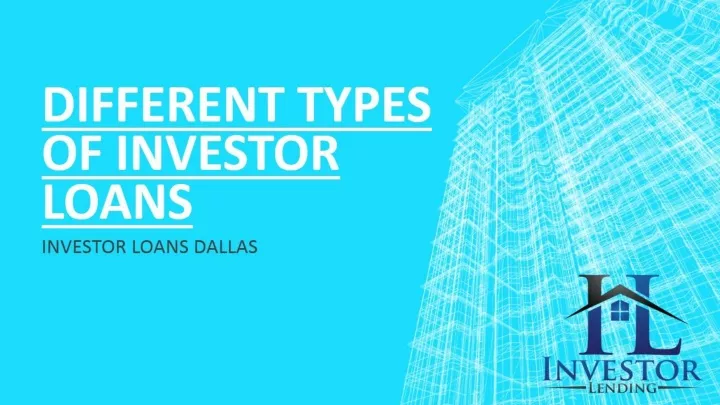 different types of investor loans