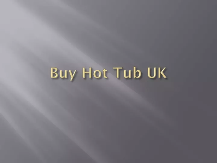 buy hot tub uk