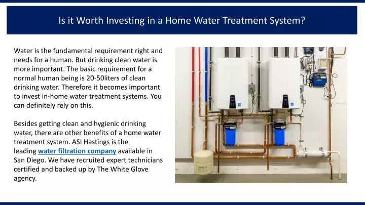 is it worth investing in a home water treatment