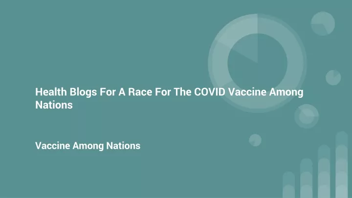 health blogs for a race for the covid vaccine among nations
