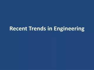 recent trends in engineering
