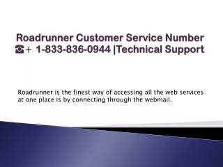 roadrunner is the finest way of accessing