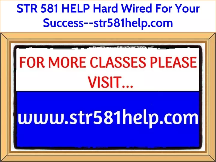 str 581 help hard wired for your success