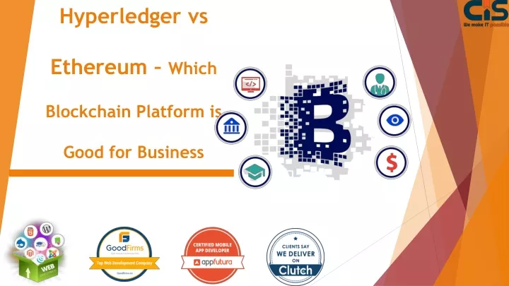 hyperledger vs ethereum which blockchain platform is good for business