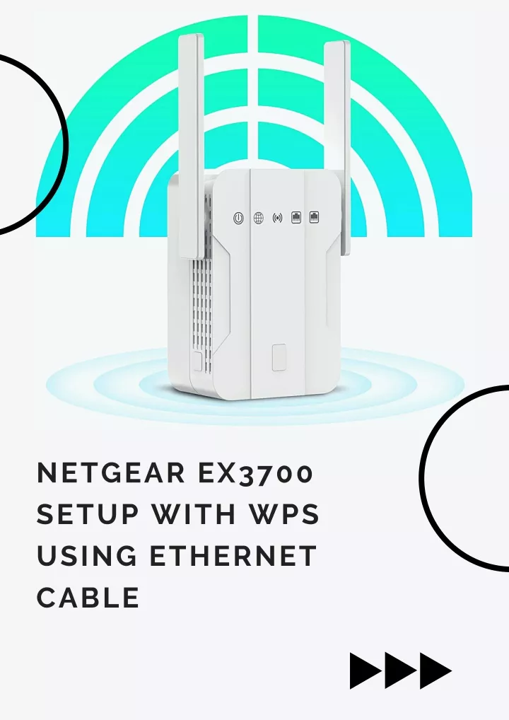 netgear ex3700 setup with wps using ethernet cable