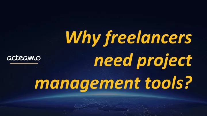 why freelancers need project management tools