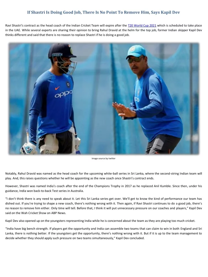 if shastri is doing good job there is no point