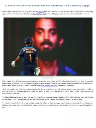 kl rahul s form will decide who will open with