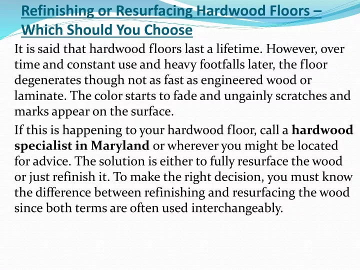 refinishing or resurfacing hardwood floors which should you choose
