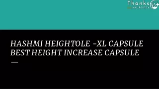 HASHMI HEIGHTOLE -XL CAPSULE BEST HEIGHT INCREASE CAPSULE