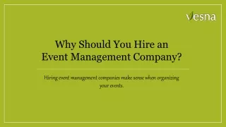 Why Should You Hire an Event Management Company