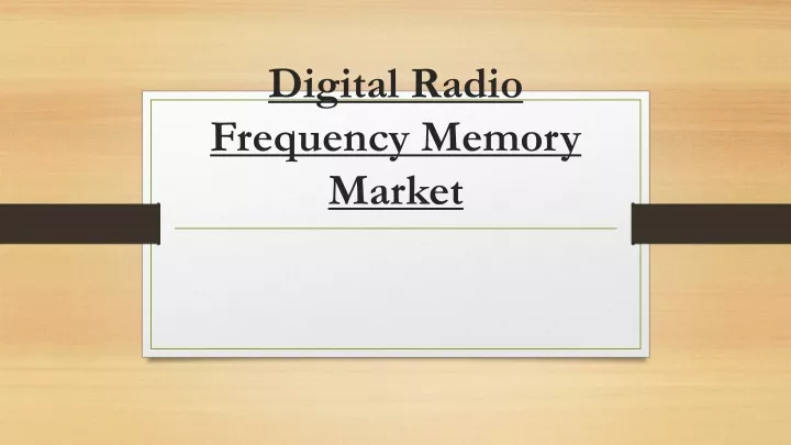 digital radio frequency memory market