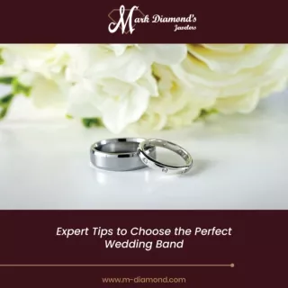 Albuquerque Diamond Jewelers – Tips to Choose the Perfect Wedding Band