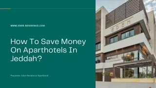 How To Save Money On Aparthotels In Jeddah?
