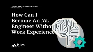 how can i become an ml engineer without work experience