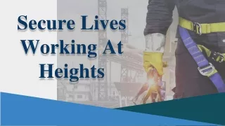 Secure Lives Working At Heights