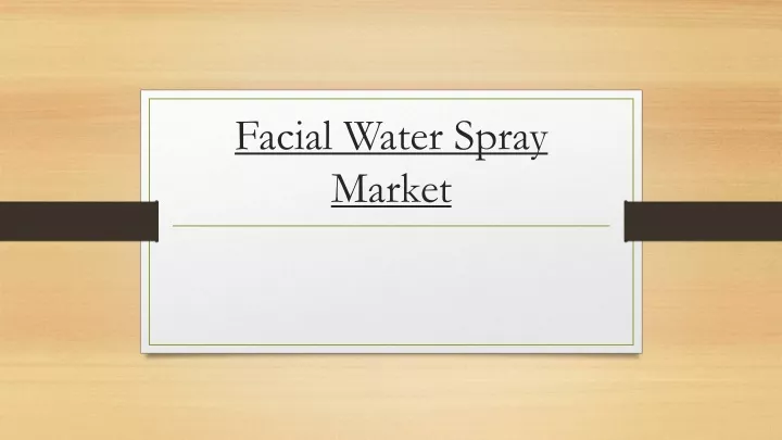 facial water spray market
