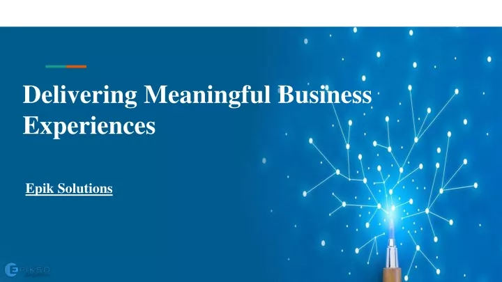 delivering meaningful business experiences