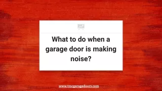 What to do when a garage door is making noise_