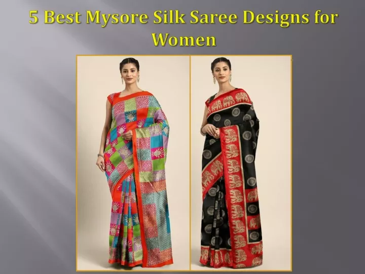 5 best mysore silk saree designs for women