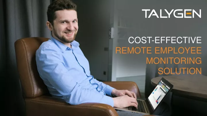 cost effective remote employee monitoring solution