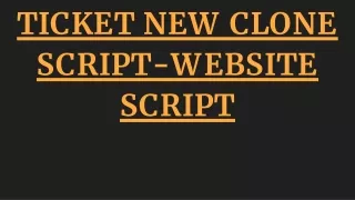 ticket new clone script website script
