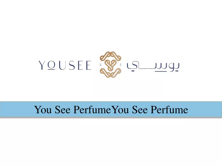 you see perfumeyou see perfume