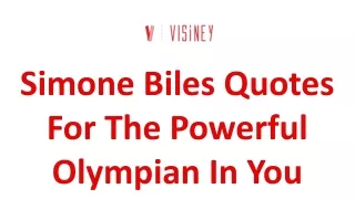 Simone Biles Quotes For The Powerful Olympian In You