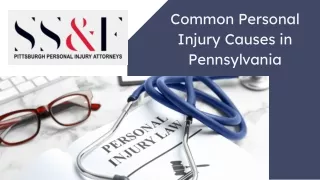 Common Personal Injury Causes in Pennsylvania
