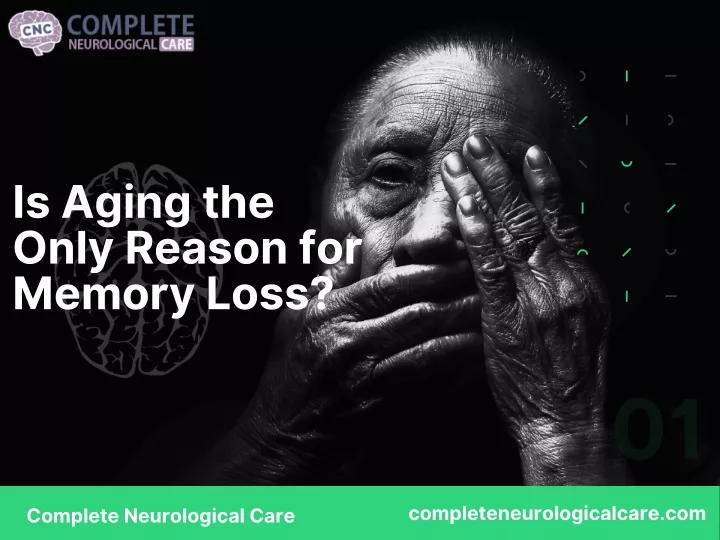 is aging the only reason for memory loss