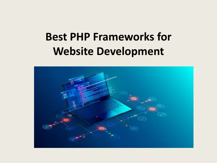 best php frameworks for website development